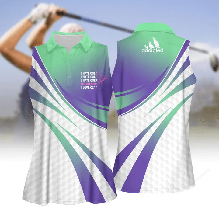 I hate golf simple addicted women golf apparel, women short sleeve polo shirt, sleeveless polo shirt GY1838