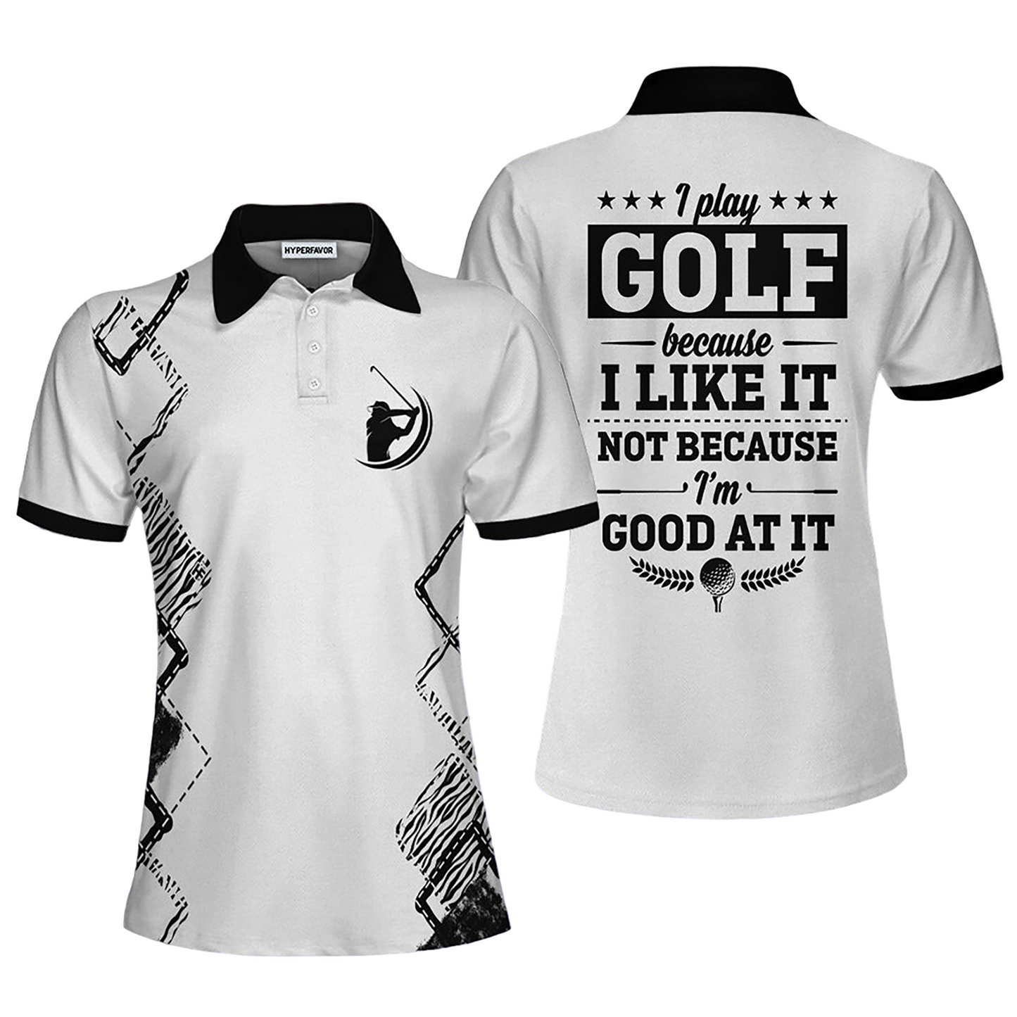 I Play Golf Because I Like It Shirts H0286