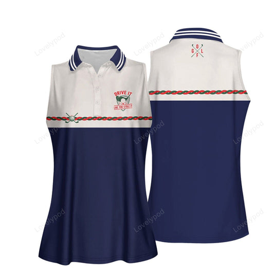 Drive it like you stole it women short sleeve polo shirt sleeveless golf polo shirt GY1908