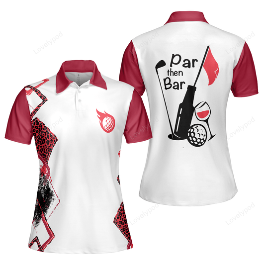 Par then bar golf short sleeve women polo shirt, gift for golf lover GY1917