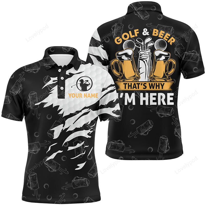 Golf and beer that's why i'm here mens polo shirt, custom beer golf shirts for men, golf clothing GY2044