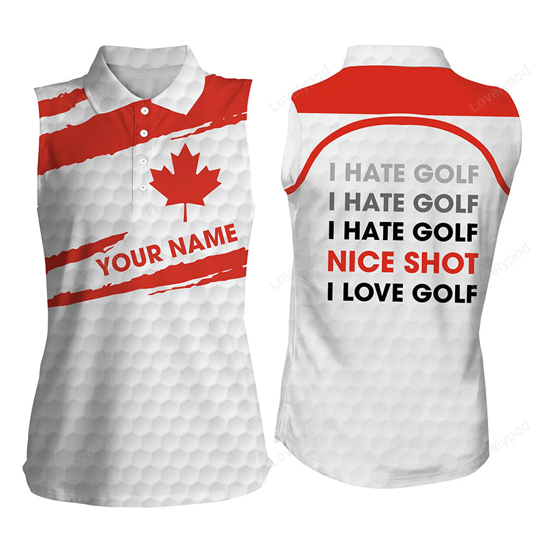 Women's sleeveless polo shirt canada flag patriot custom name i hate golf nice shot i love golf GY2266