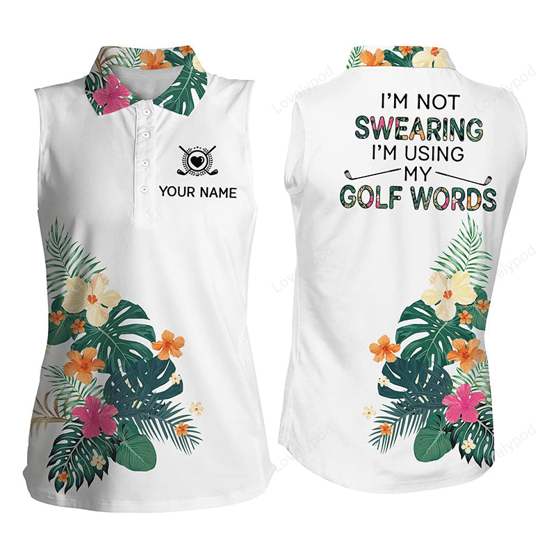 White women's sleeveless polo shirt custom name i am not swearing i'm using my golf words GY2777