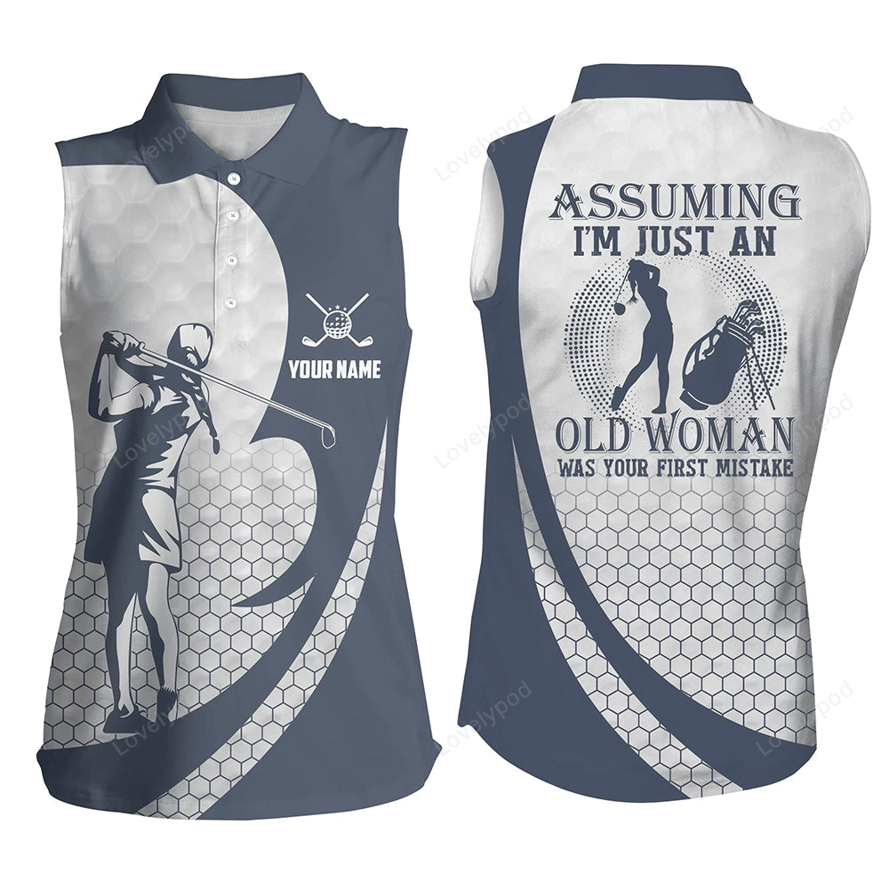 Assuming i'm just an old woman white blue sleeveless polo shirt custom funny golf shirts for women GY2786