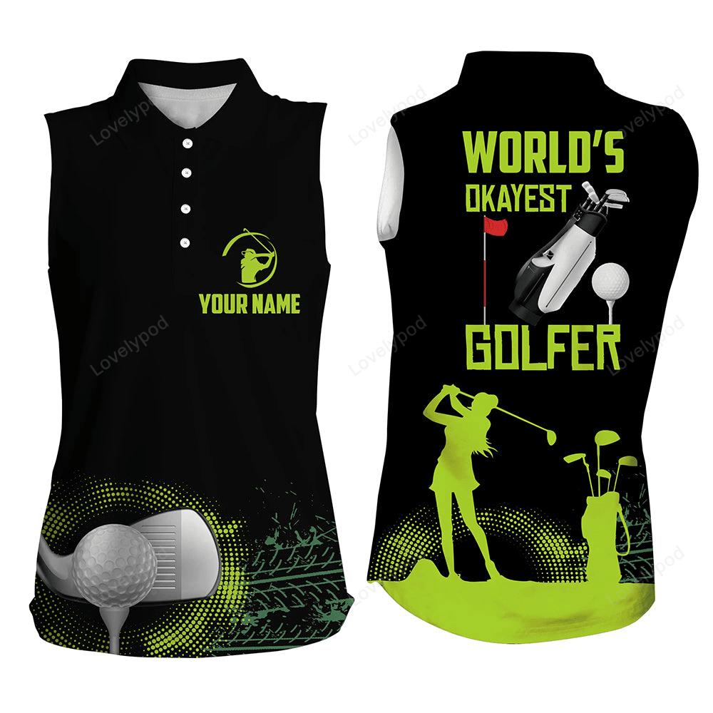 World's okayest golfer womens sleeveless polos, customized green golf shirts for women, golf gifts GY3172