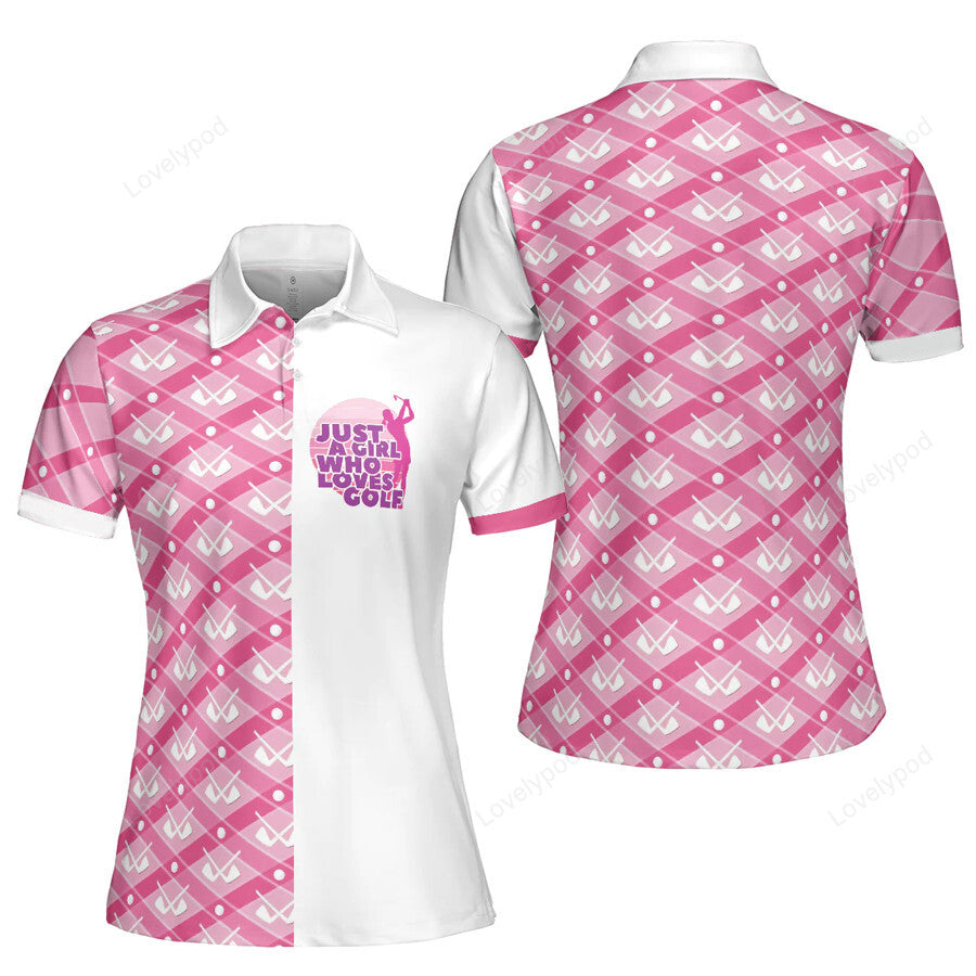 Just a girl who loves golf short sleeve women polo shirt, funny golf shirt for women GY3242