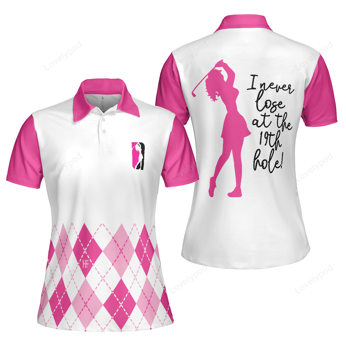 I never lose at the 19th hole golf short sleeve women polo shirt, white and pink golf shirt for ladies GY3251