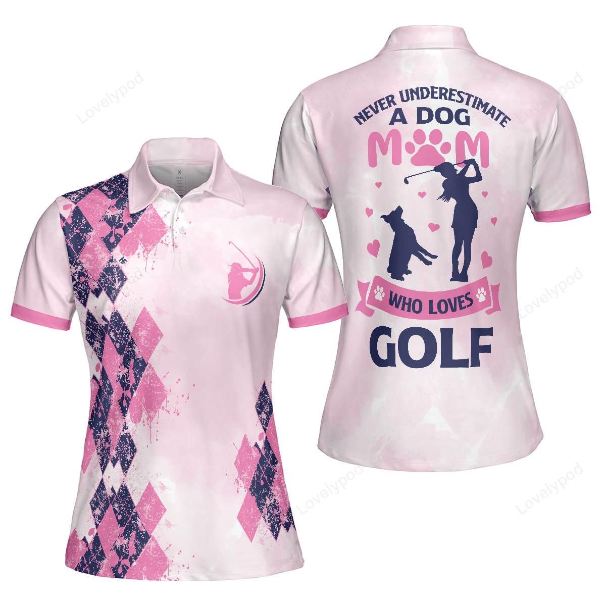 Never underestimate a dog mom golf girl short sleeve women polo shirt, pink argyle pattern golf shirt GY3278