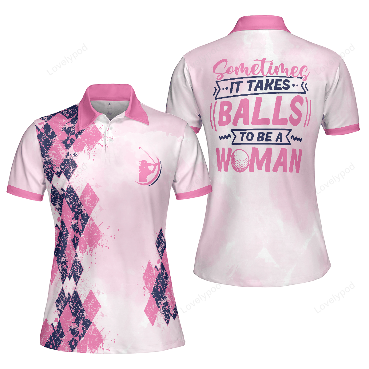 It takes balls to be a women golf girl short sleeve women polo shirt, pink argyle pattern golf shirt for women GY3279