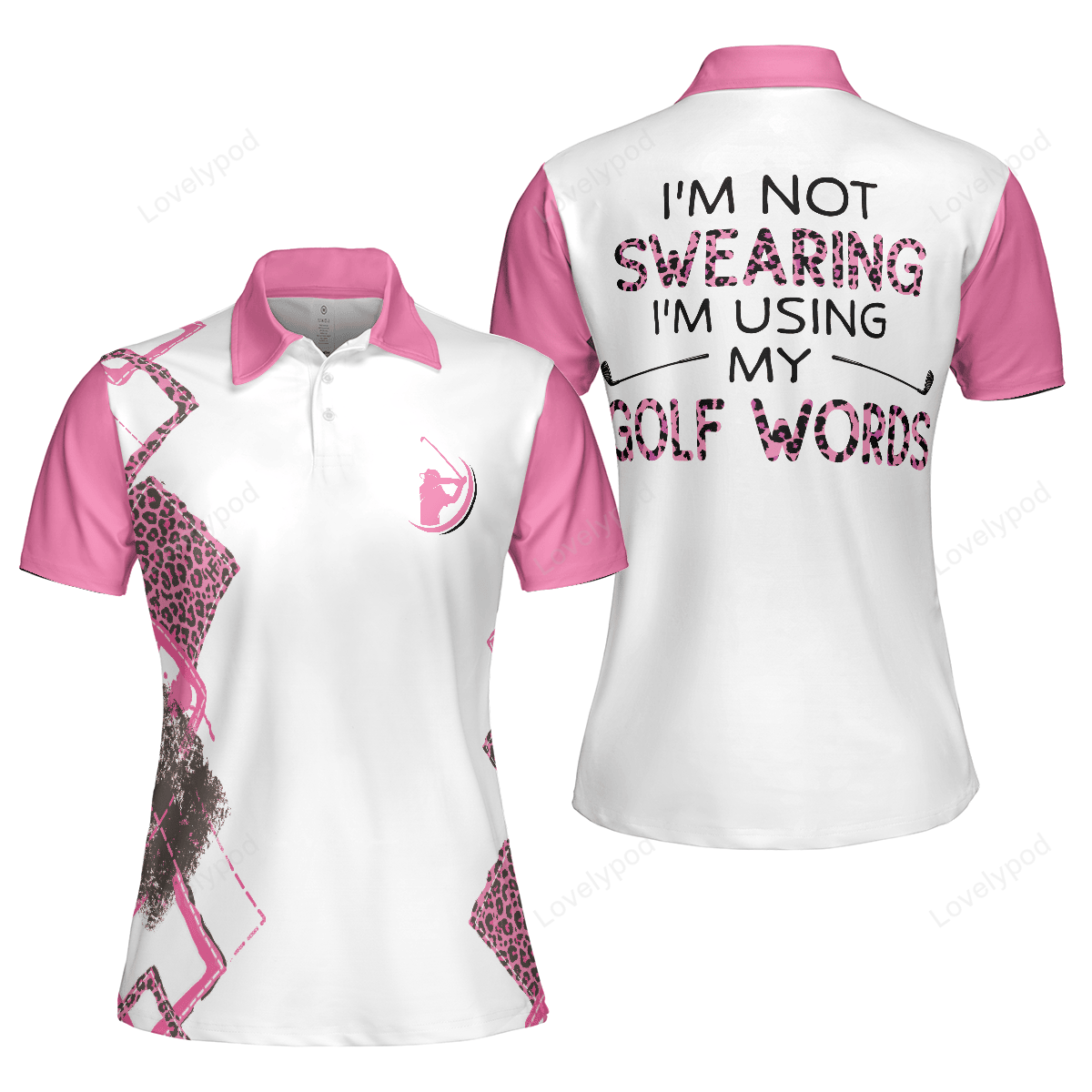 I'm not swearing i'm using my golf words golf short sleeve women polo shirt, cool gift for female golfers GY3301