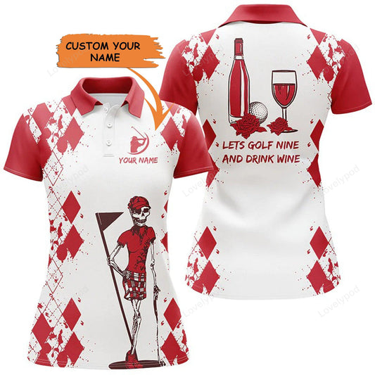 Golf & wine let's golf nine and drink personalized women polo shirt, golf custom name women polo shirt GY3362