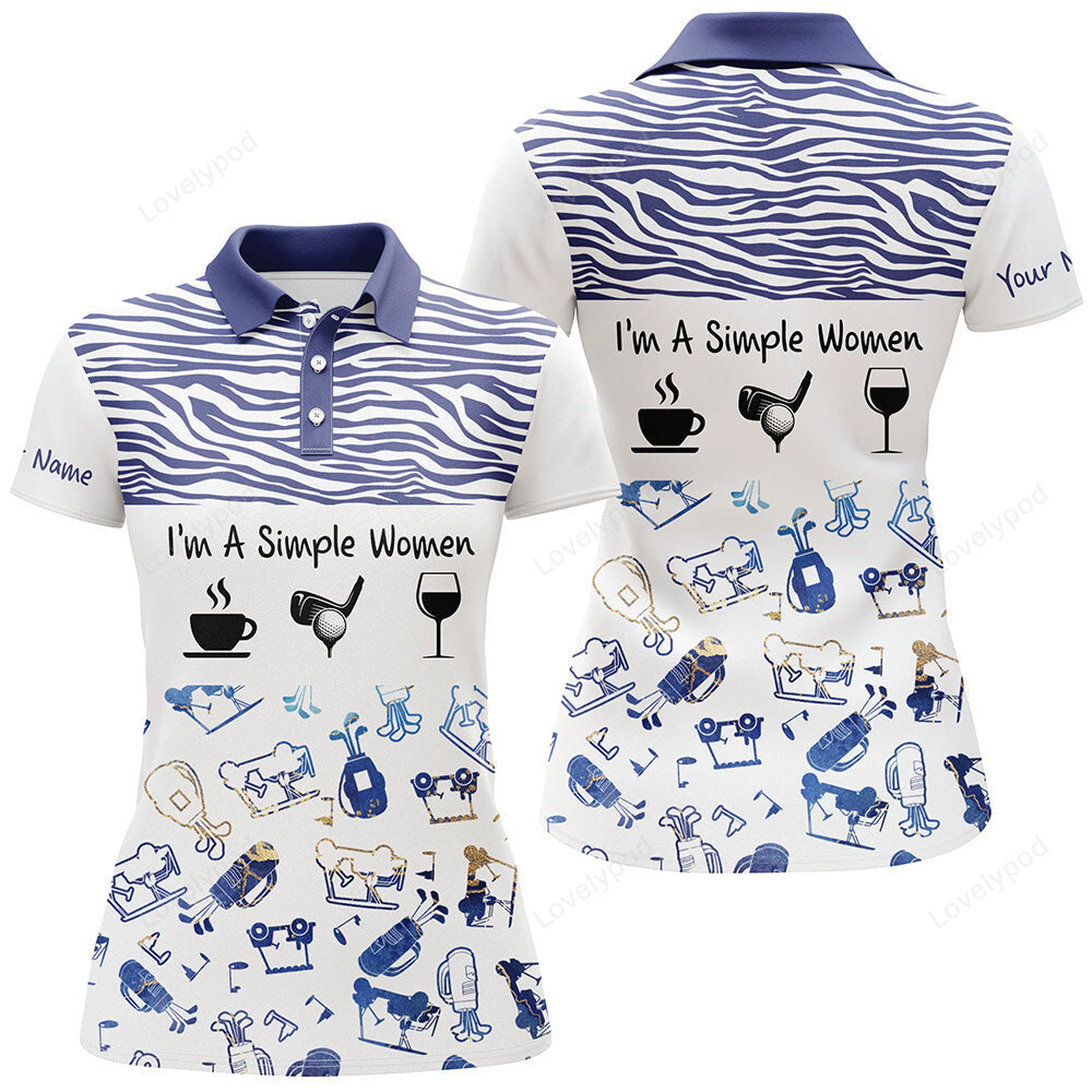 Women golf polo shirt, i'm a simple women coffee golf wine custom funny golf shirt blue zebra pattern GY3664