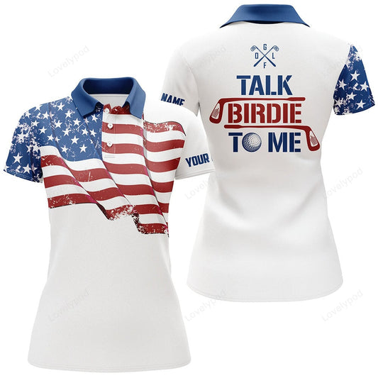 Women golf polo shirt custom american flag patriotic white golf shirts, talk birdie to me GY3675