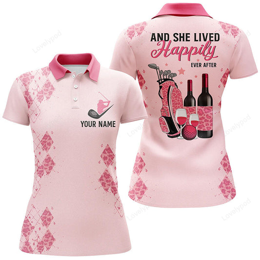 And she lived happily ever after pink leopard women golf polo shirts, custom golf and wine GY3683