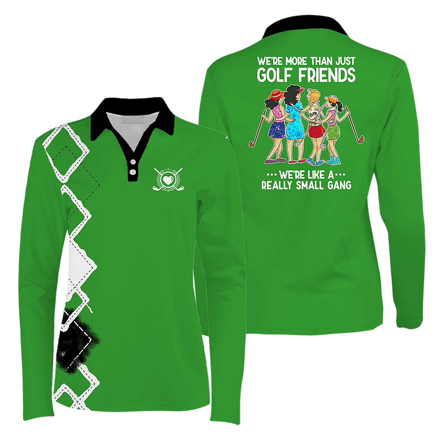 More Than Just Golf Friends Long Sleeve I0251