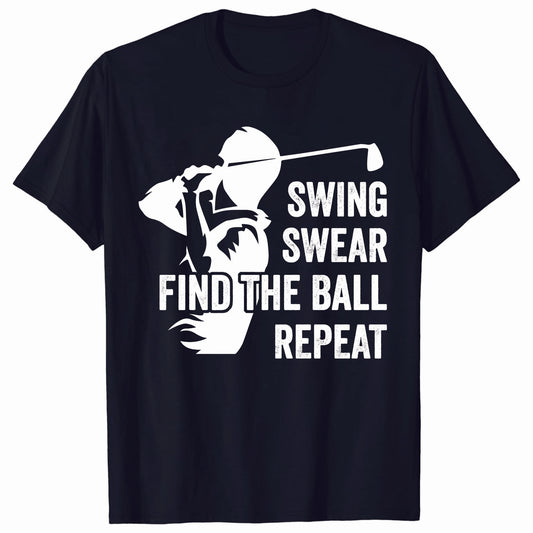 Swing Swear Look Repeat Golf TShirts GT0039