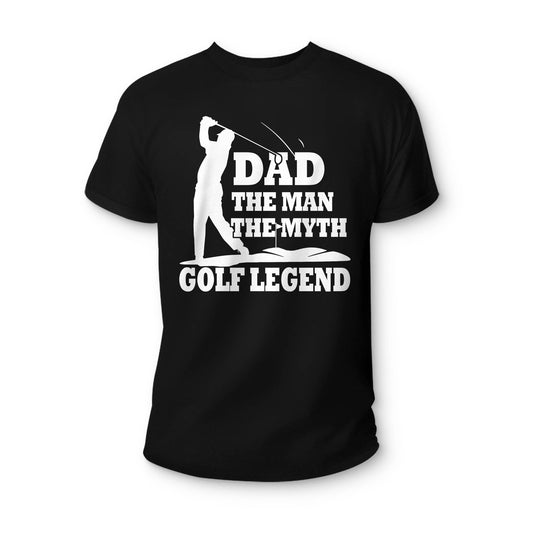 Dad The Man The Myth Golf TShirts GT0048
