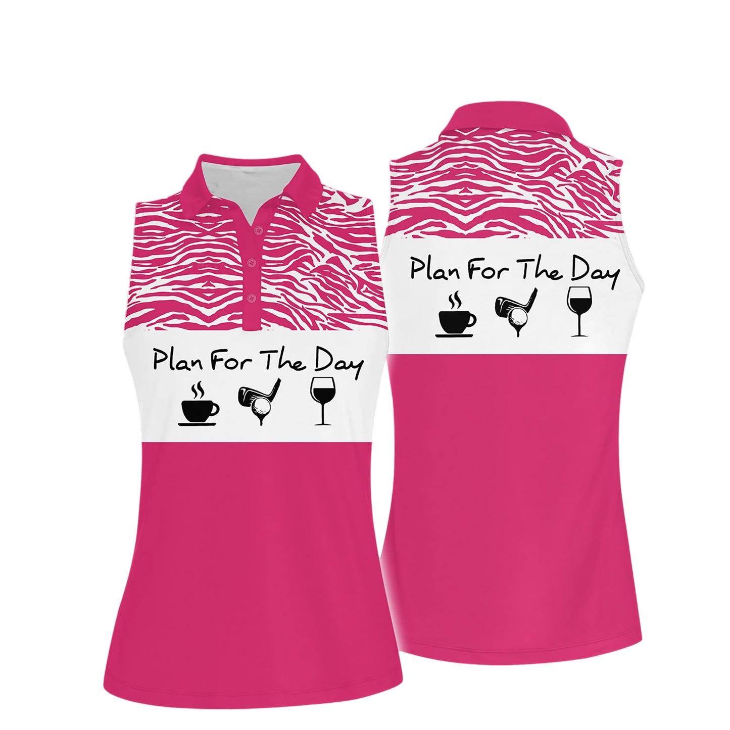 Plan For The Day Pink Golf Shirts I0087