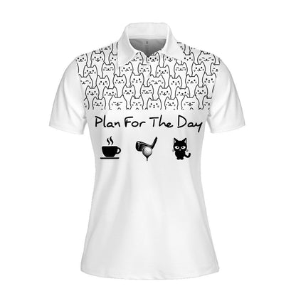 Plan For The Day Coffee Golf Shirts H0130