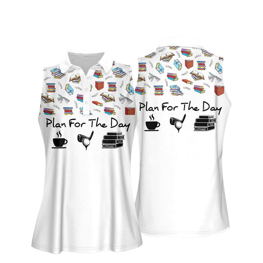 Plan Day Coffee Golf Book Women Shirts I0163