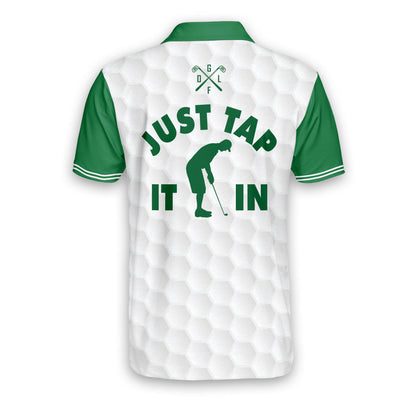 Masnines Golf Premium Just Tap It In Crazy Personalized Name All Over Printed Shirt GA0158