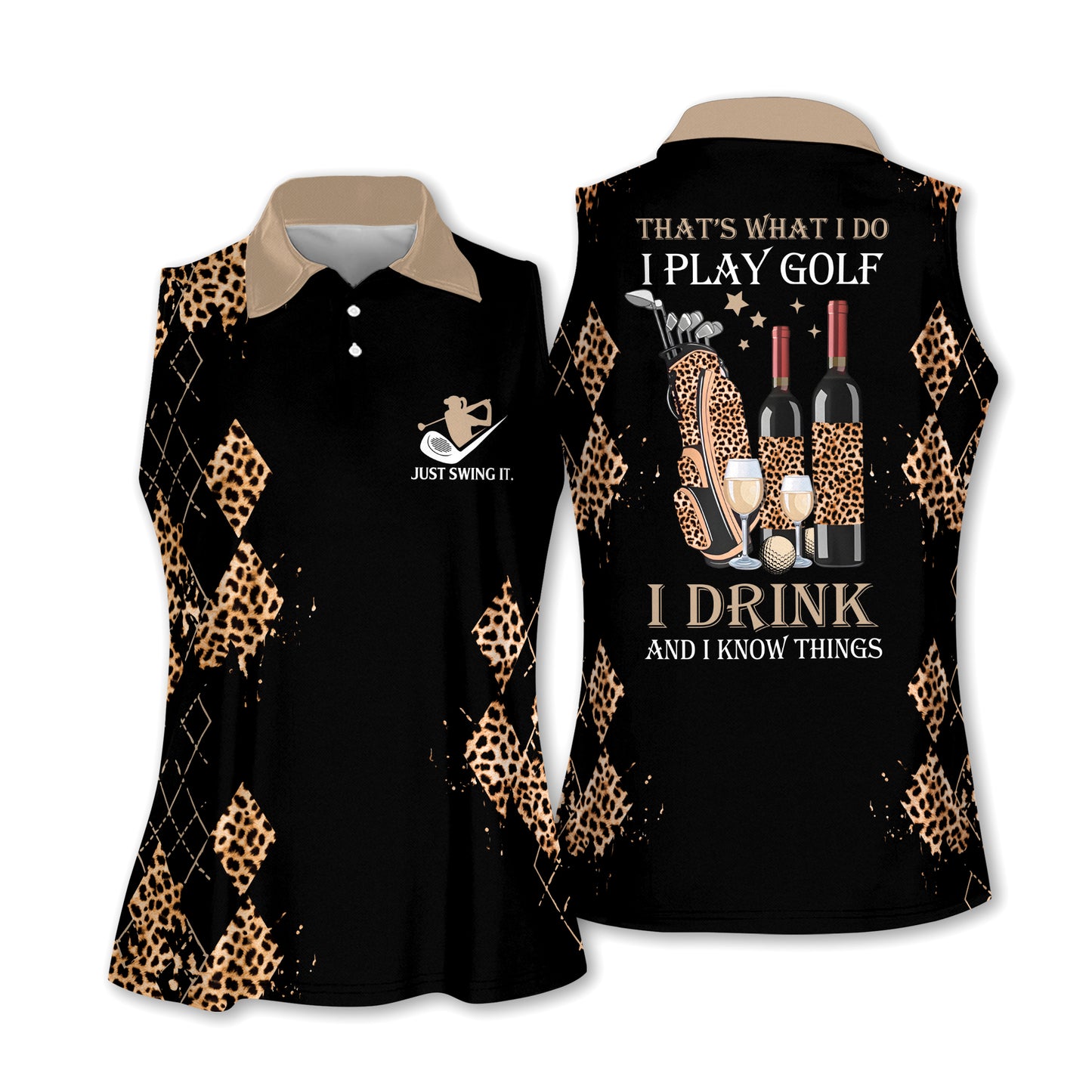 I Play Golf I Drink I Know Thing Shirts I0012