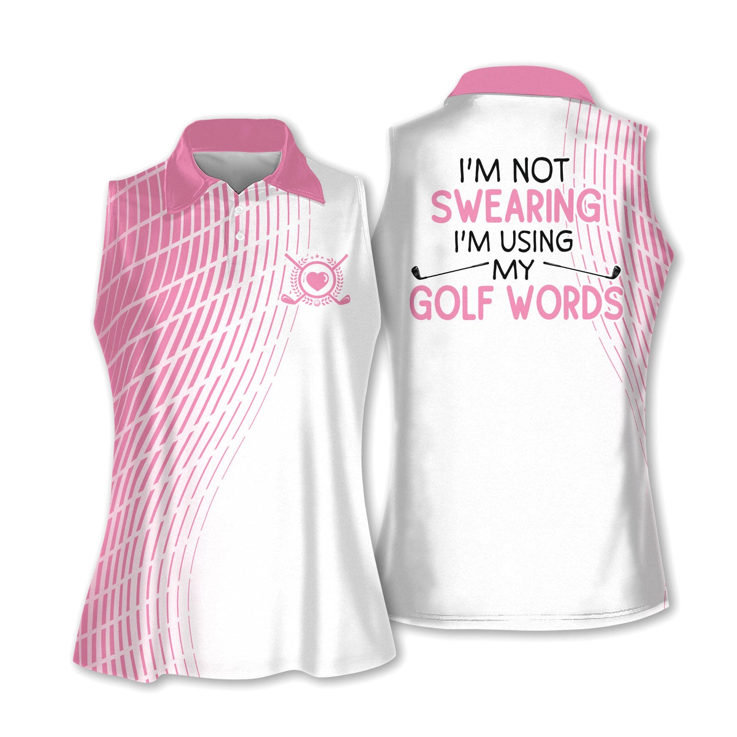 I'm Using My Golf Words Golf Sleeveless I0221