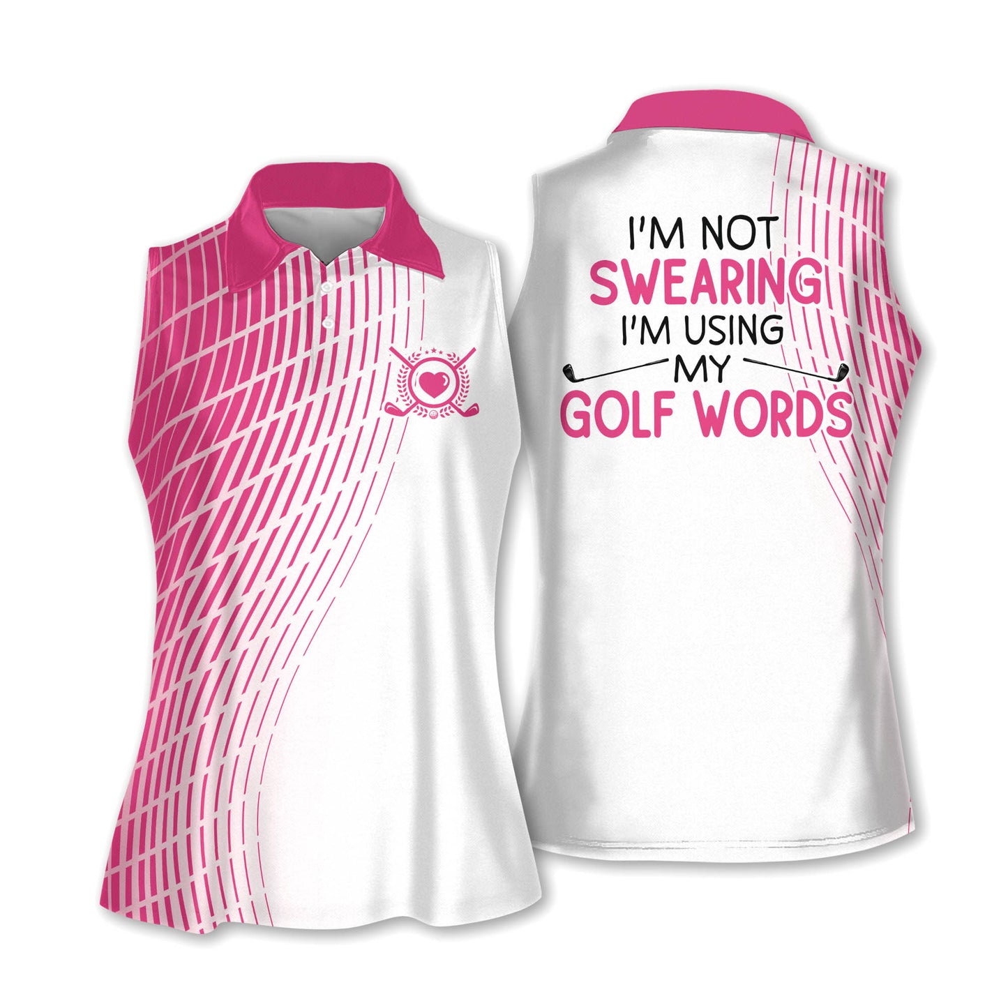 I'm Using My Golf Words Golf Sleeveless I0221