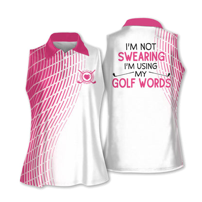 I'm Using My Golf Words Golf Sleeveless I0221