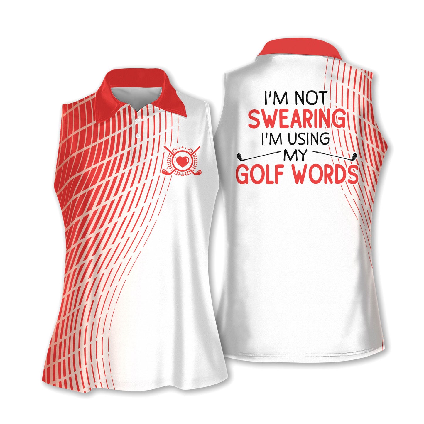 I'm Using My Golf Words Golf Sleeveless I0221