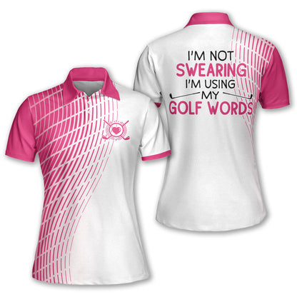 I'm Using My Golf Words Golf Polo Shirt I0221