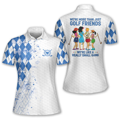 We're More Than Just Golf Friends Polo I0263