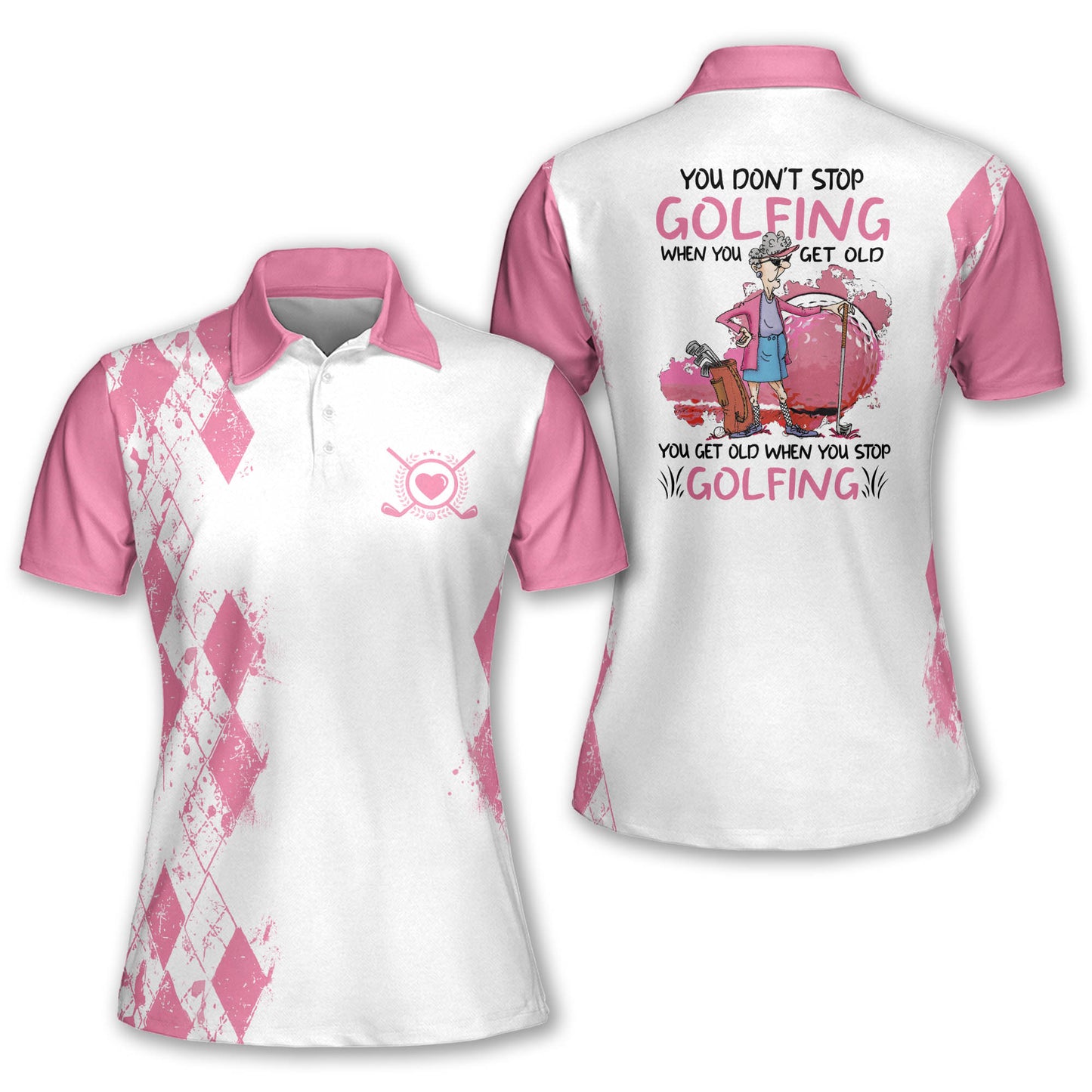 You Dont Stop Playing Golf Polo Shirt I0317