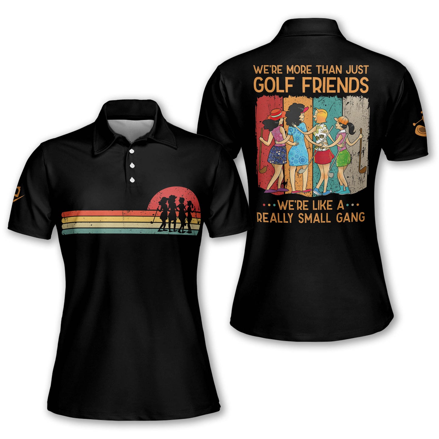 More Than Just Golf Friends Golf Shirts I0338