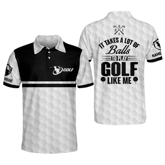 It Takes A Lot of Balls Play Golf Polo GM0275